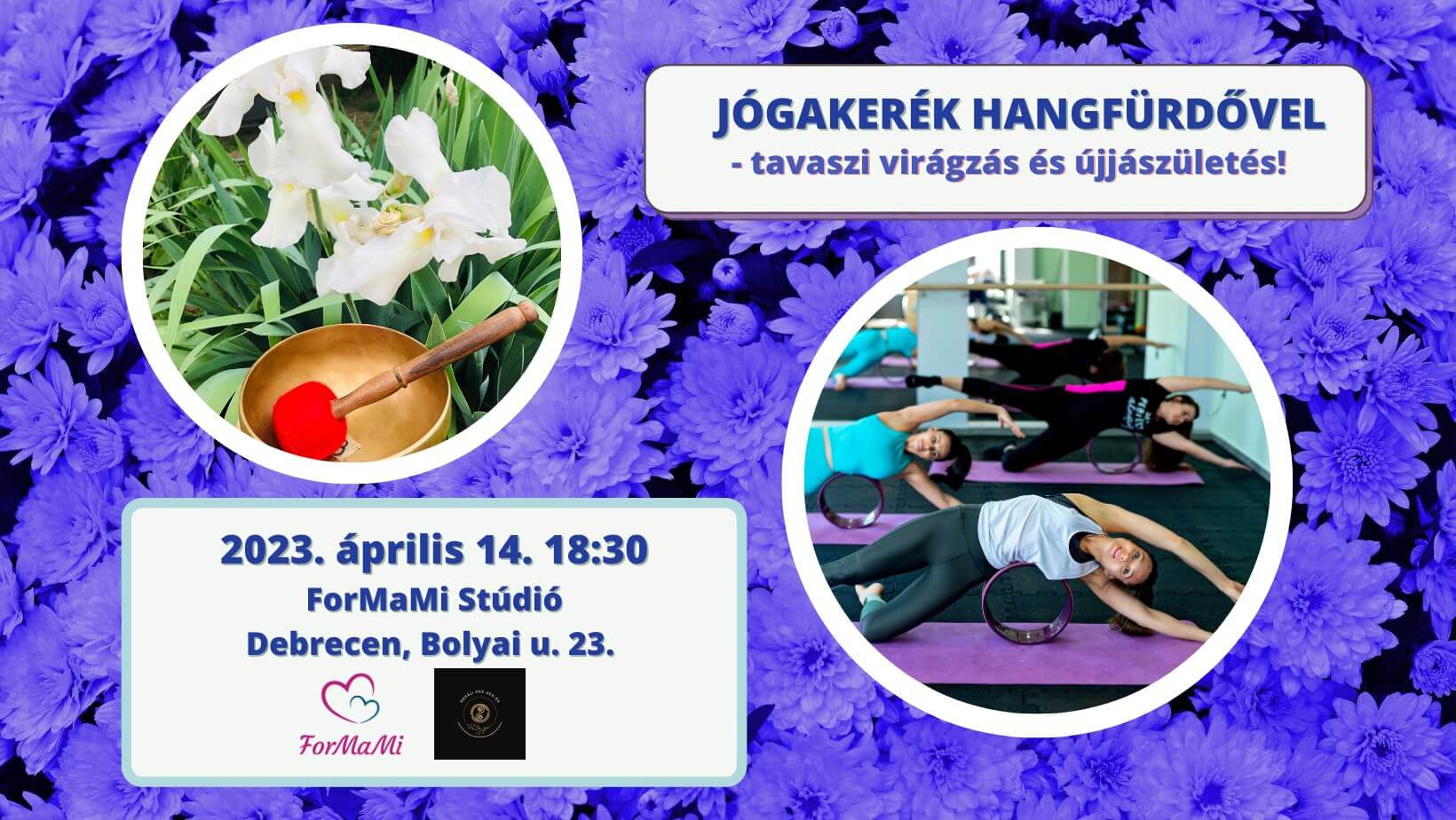 Read more about the article Jógakerék hangfürdővel – tavaszi virágzás és újjászületés!