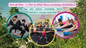 Port de Bras - a test és lélek tánca workshop kislabdával